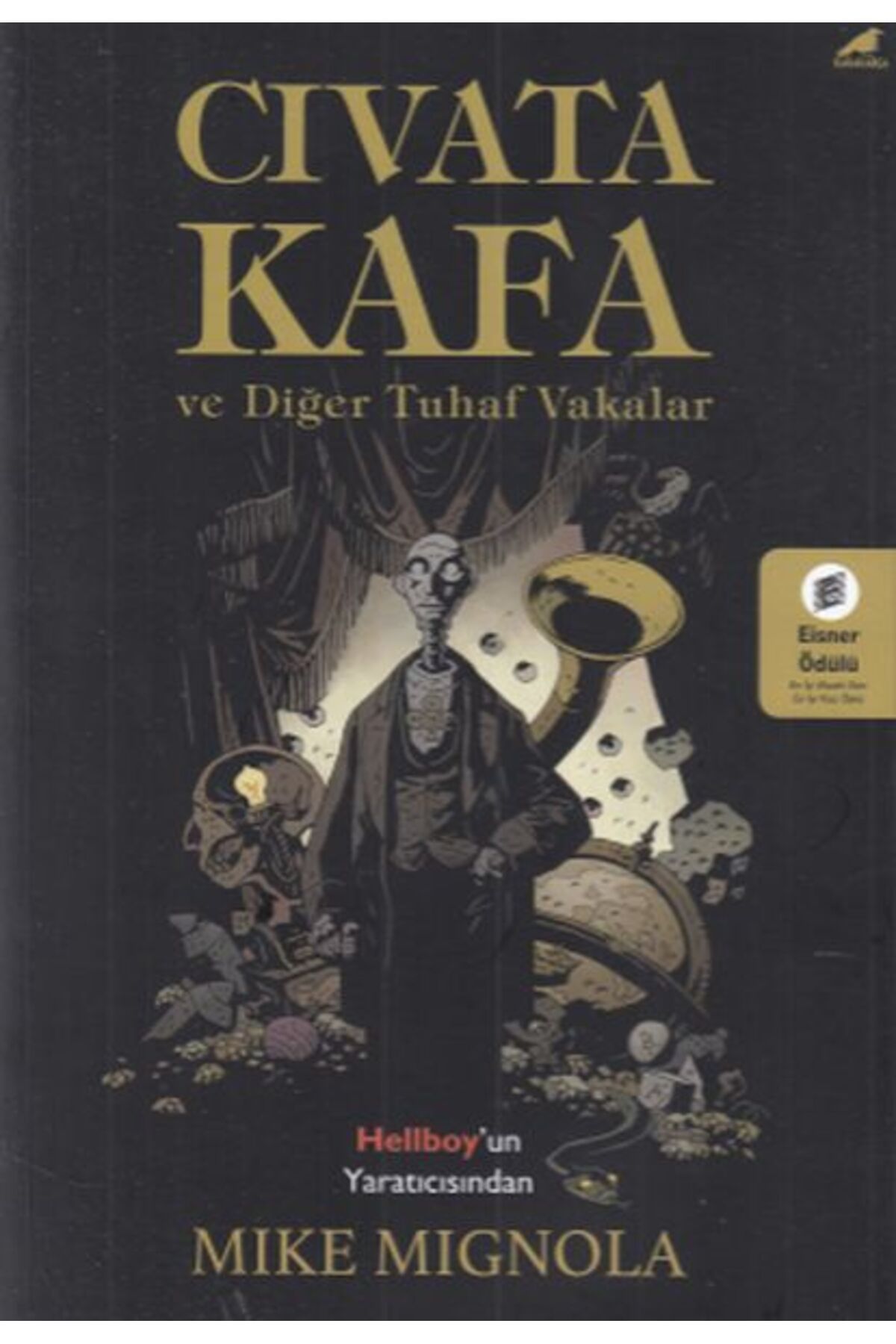 Kapı Yayınları Civata Kafa ve Diğer Tuhaf Vakalar