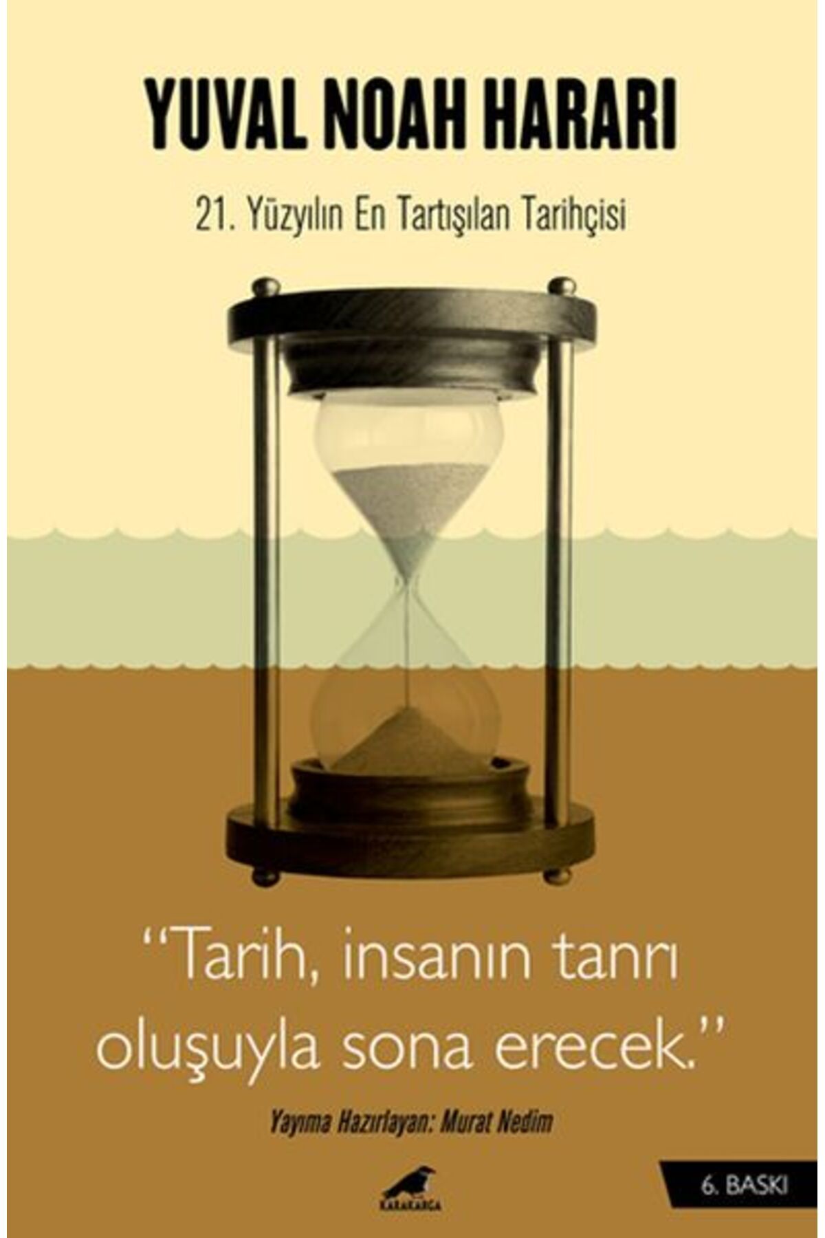 Kapı Yayınları Yuval Noah Harari - 21. Yüzyılın En Tartışılan Tarihçisi