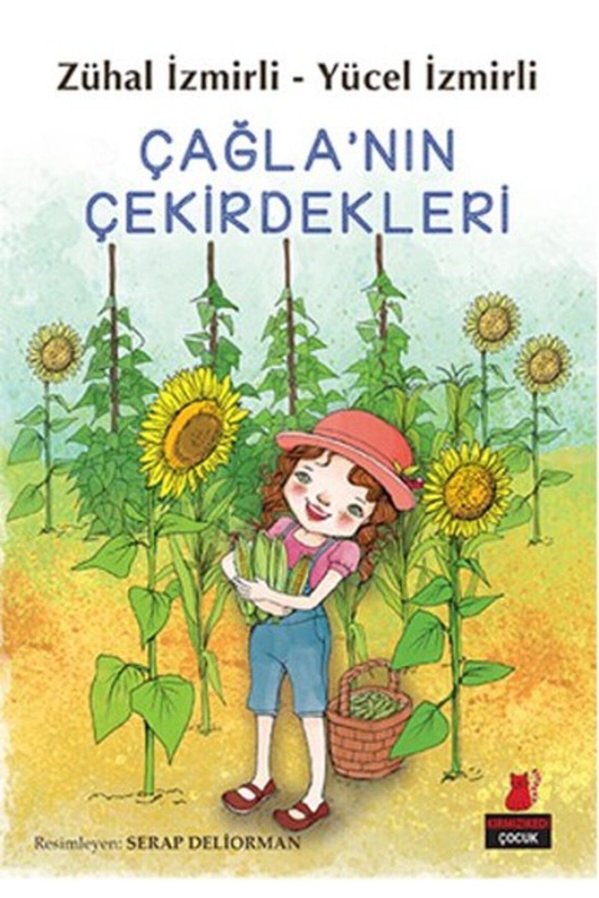 Kırmızı Kedi Çocuk Çağla'nın Çekirdekleri