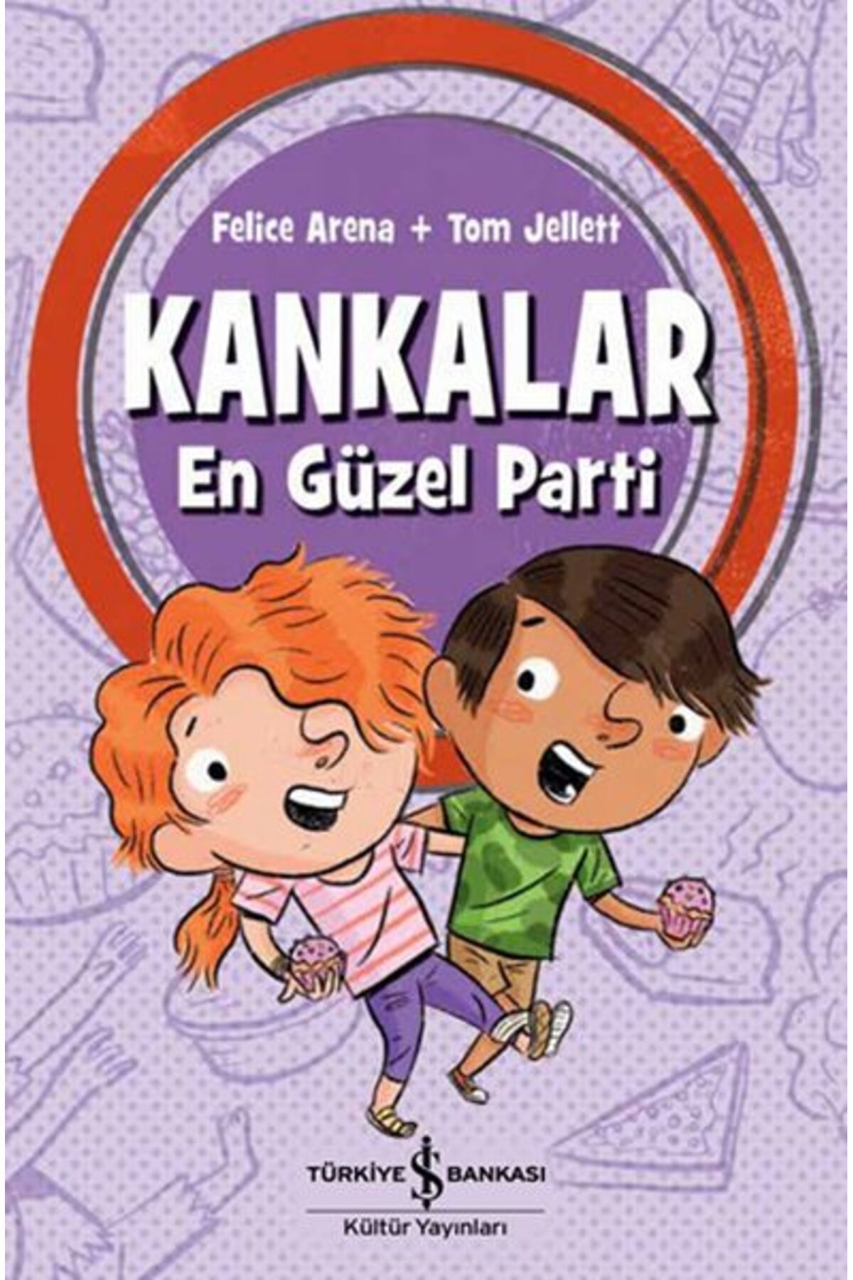 TÜRKİYE İŞ BANKASI KÜLTÜR YAYINLARI Kankalar - En Güzel Parti
