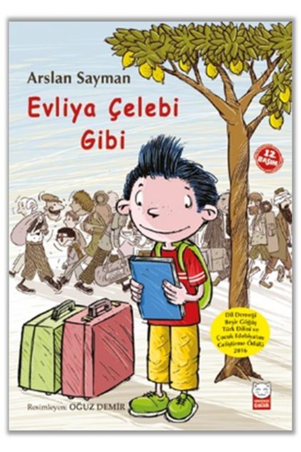 Kırmızı Kedi Çocuk Evliya Çelebi Gibi