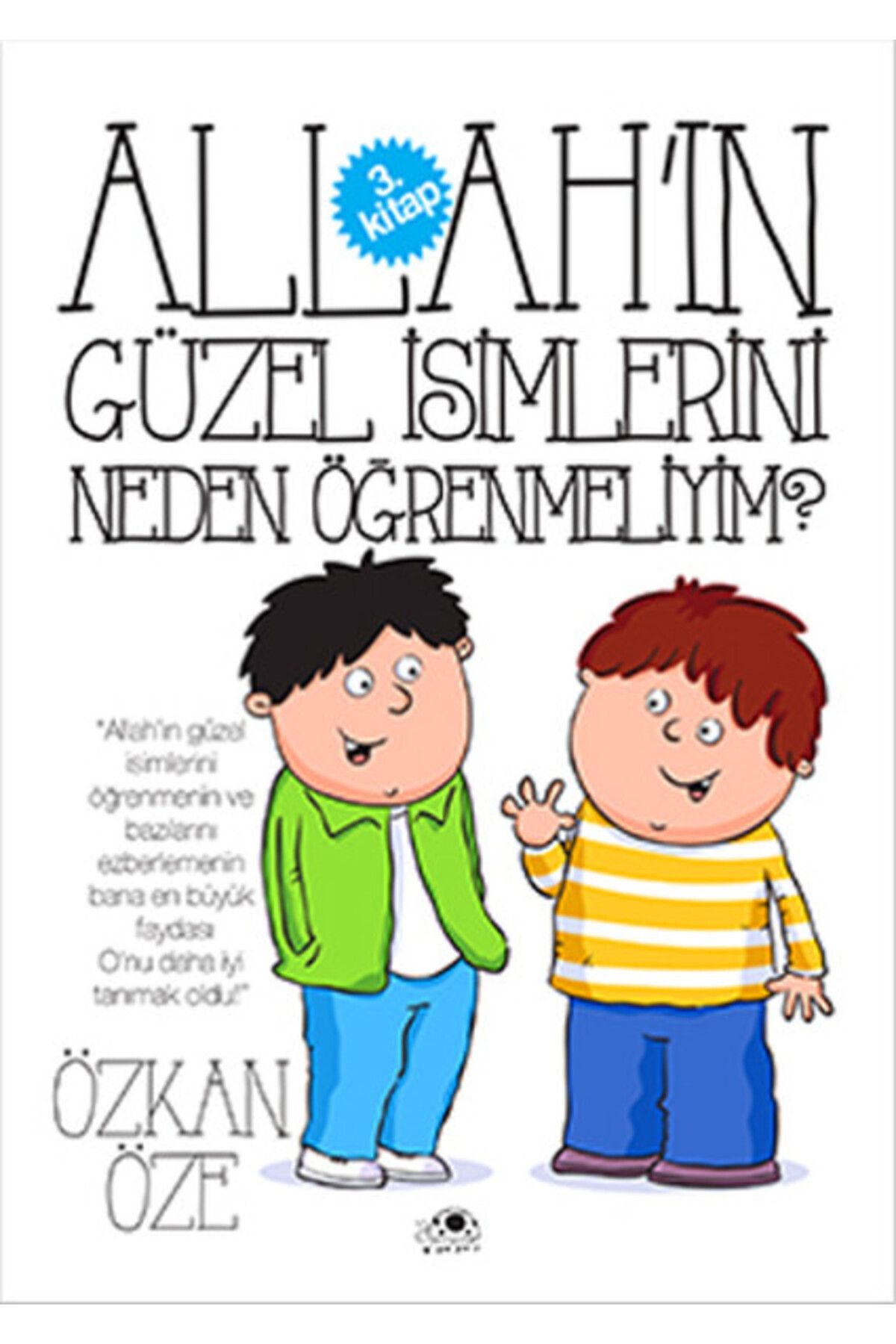 Uğurböceği Yayınları Allah'ın Güzel İsimlerini Neden Öğrenmeliyim?