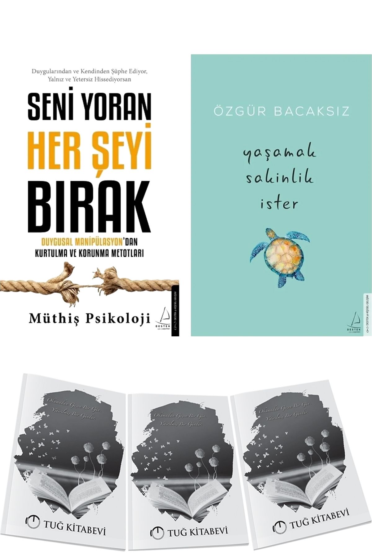 Destek Yayınları Seni Yoran Her Şeyi Bırak ve Yaşamak Sakinlik İster 2li Set Özgür Bacaksız + Hediyeli