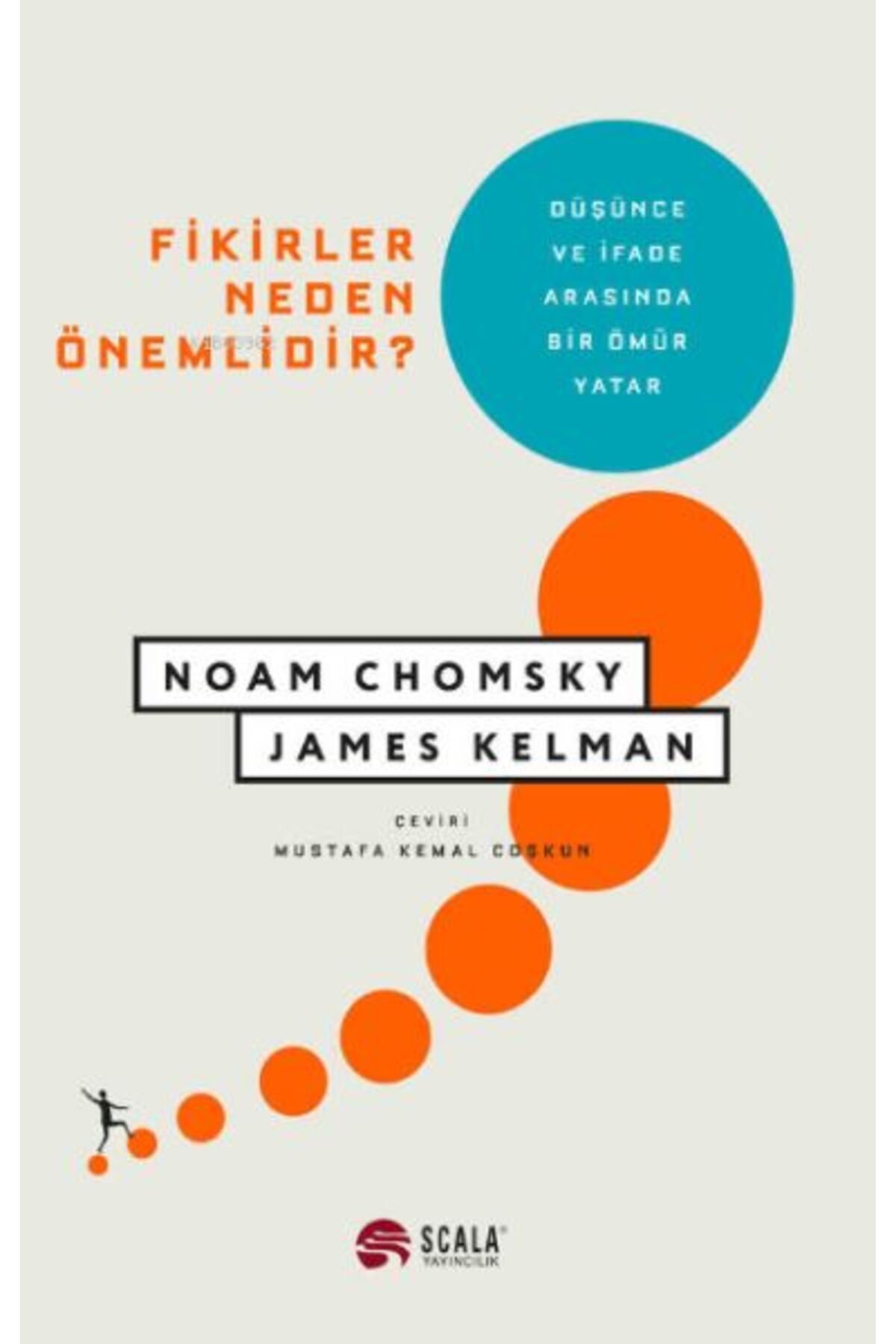 Scala Yayıncılık Fikirler Neden Önemlidir