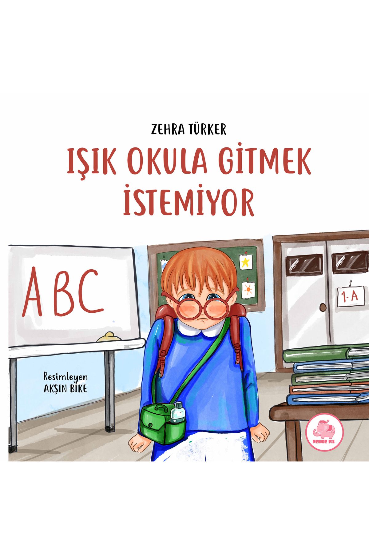 PEMBEFİL Işık Okula Gitmek İstemiyor