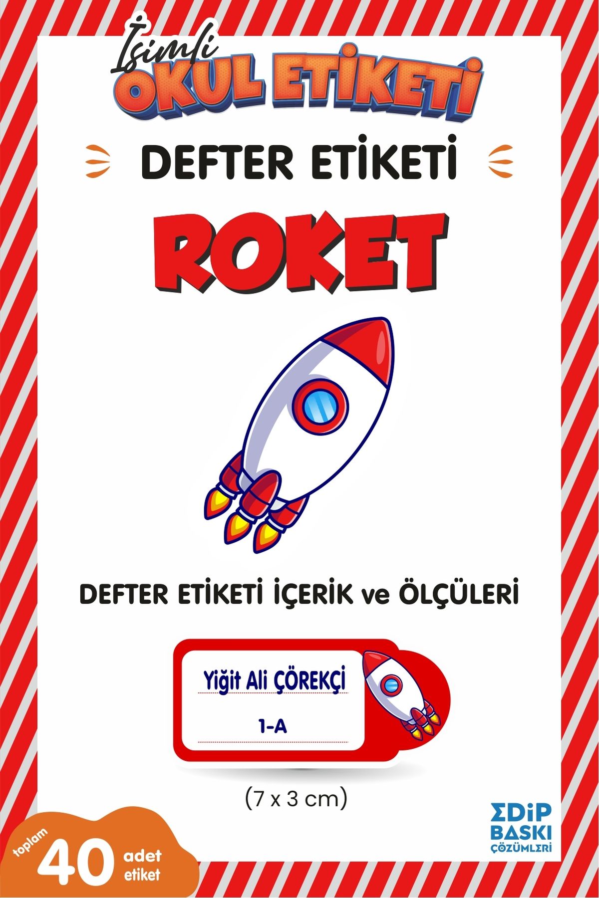 EDİP BASKI MERKEZİ İsimli okul etiketi ROKET Defter etiketi