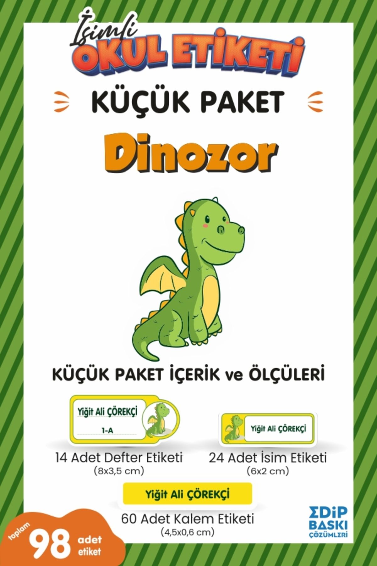 EDİP BASKI MERKEZİ İsimli okul etiketi DİNOZOR Defter, kitap ve kalem etiketi Küçük Paket