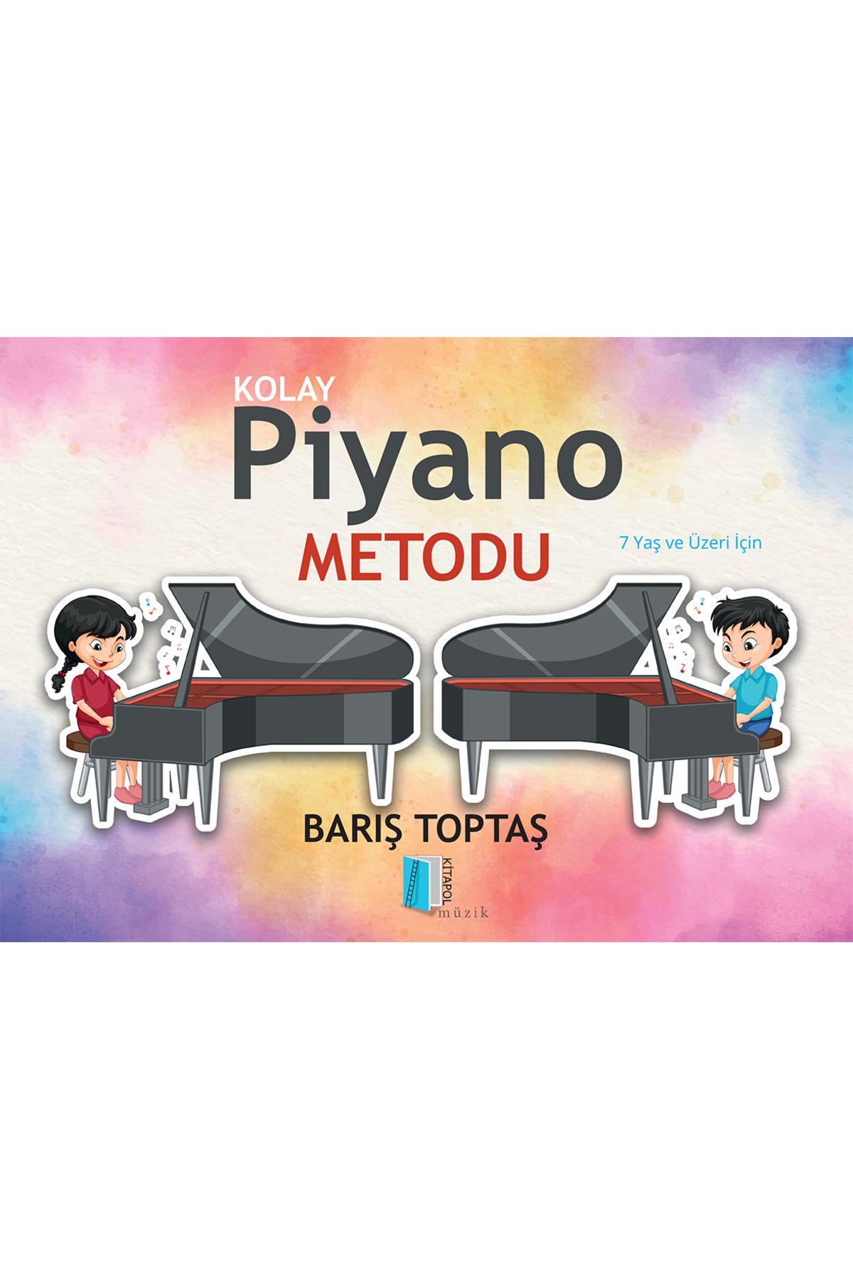 Kitapol Yayınları Kolay Piyano Metodu