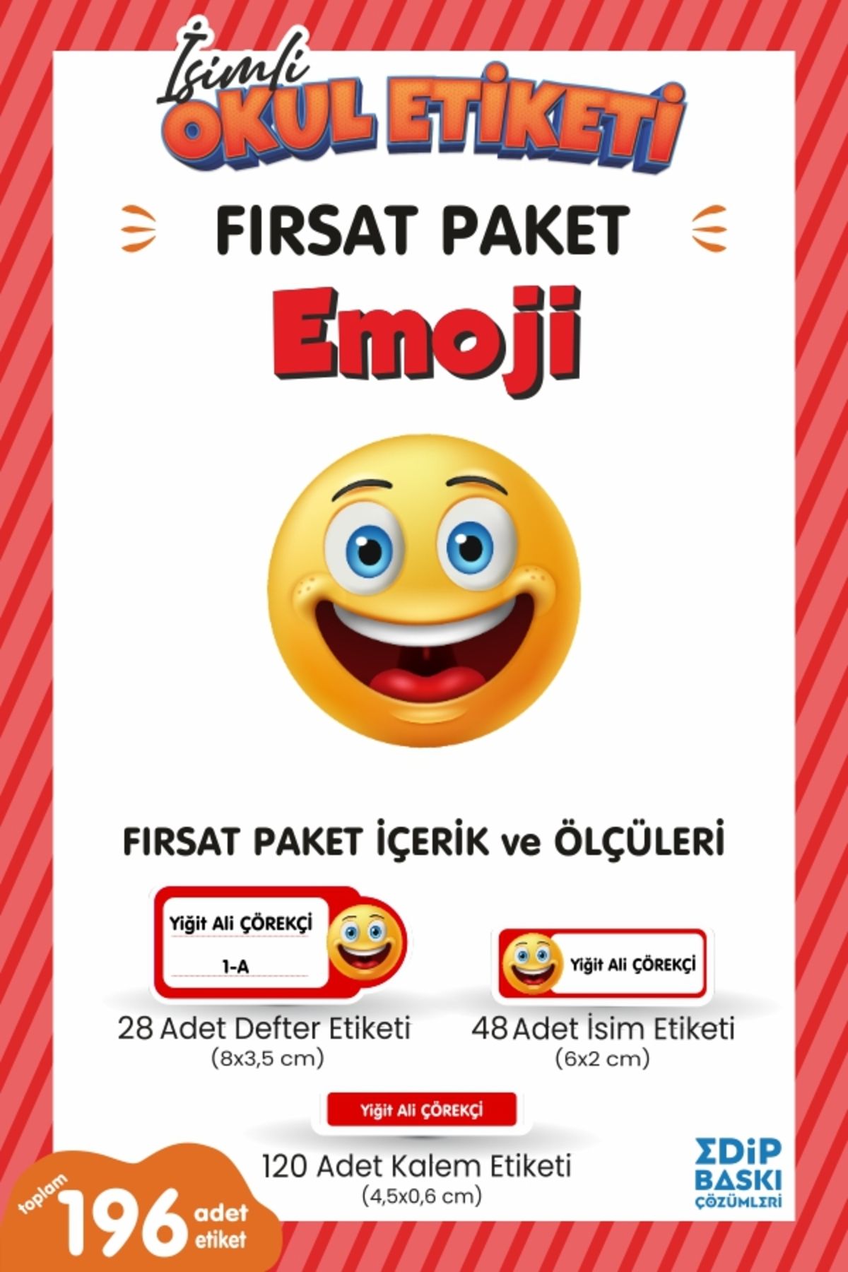 EDİP BASKI MERKEZİ İsimli okul etiketi EMOJİ Defter, kitap ve kalem etiketi FIRSAT Paket