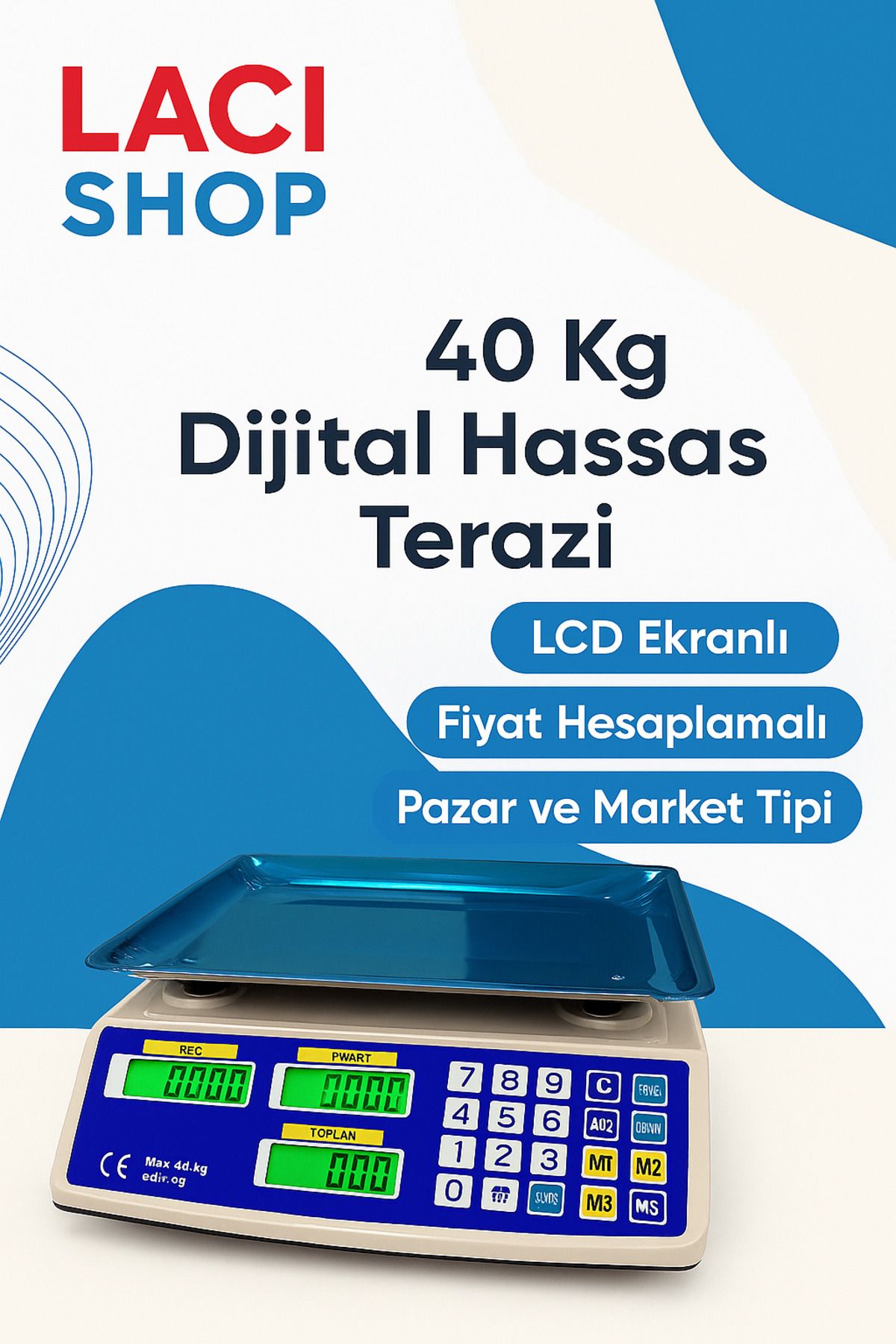 laci shop 40 KG ÇİFT EKRANLI FİYAT HESAPLAMALI ELEKTRONİK TERAZİ