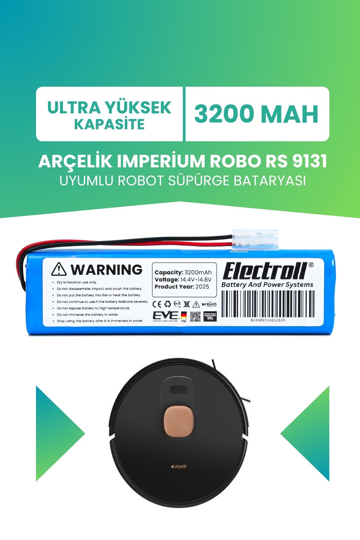 ELECTROLL Arçelik Imperium Robo Rs 9131 Uyumlu Batarya (ULTRA YÜKSEK KAPASİTE) 3200mah Robot Süpürge Bataryası