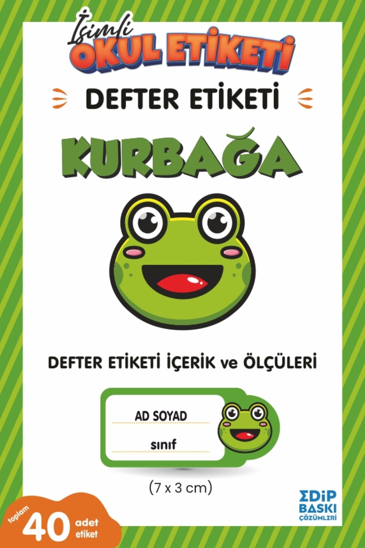 EDİP BASKI MERKEZİ İsimli okul etiketi KURBAĞA Defter etiketi