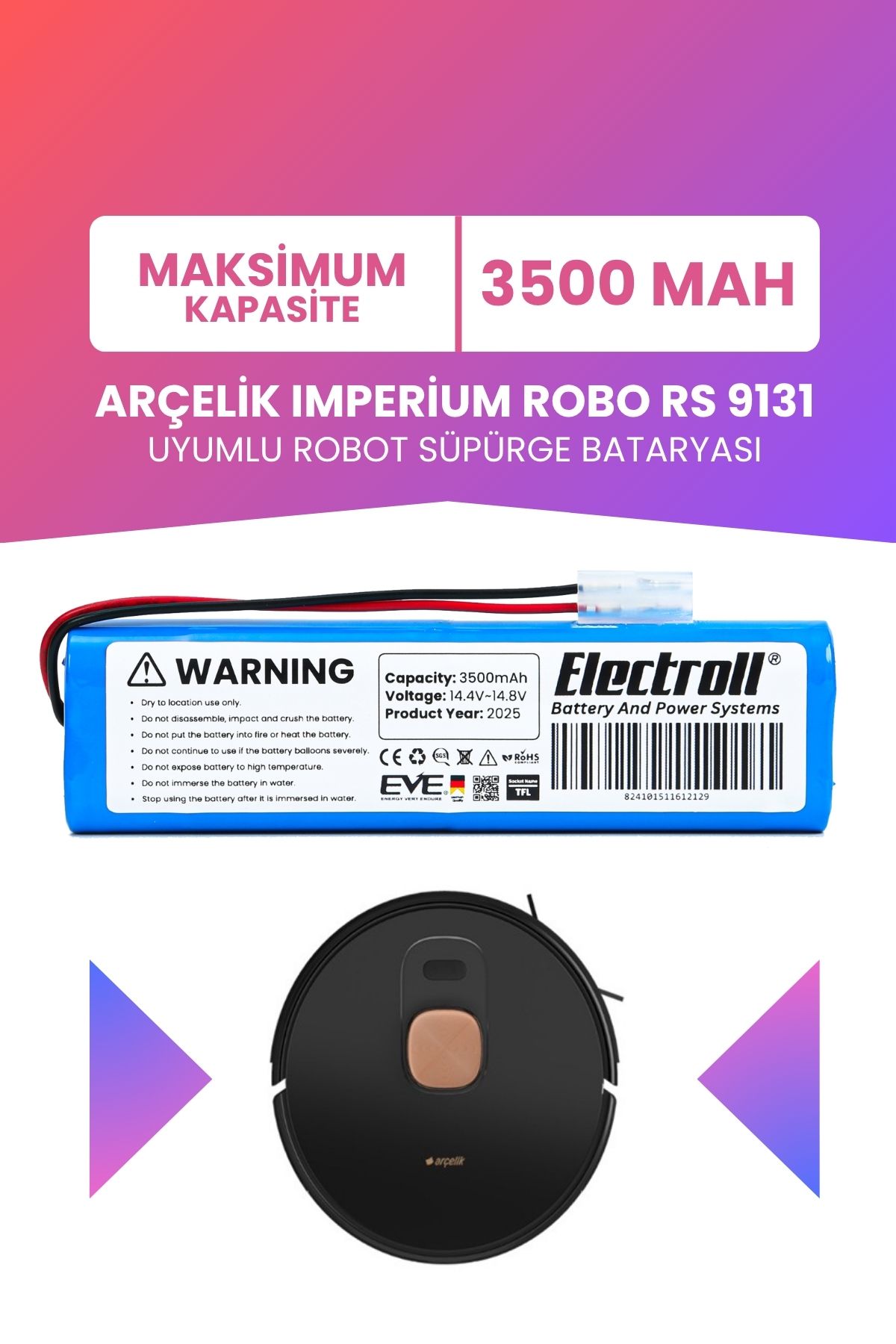 ELECTROLL Arçelik Imperium Robo Rs 9131 Uyumlu Batarya (MAKSİMUM KAPASİTE) 3500mah Pil Robot Süpürge Bataryası