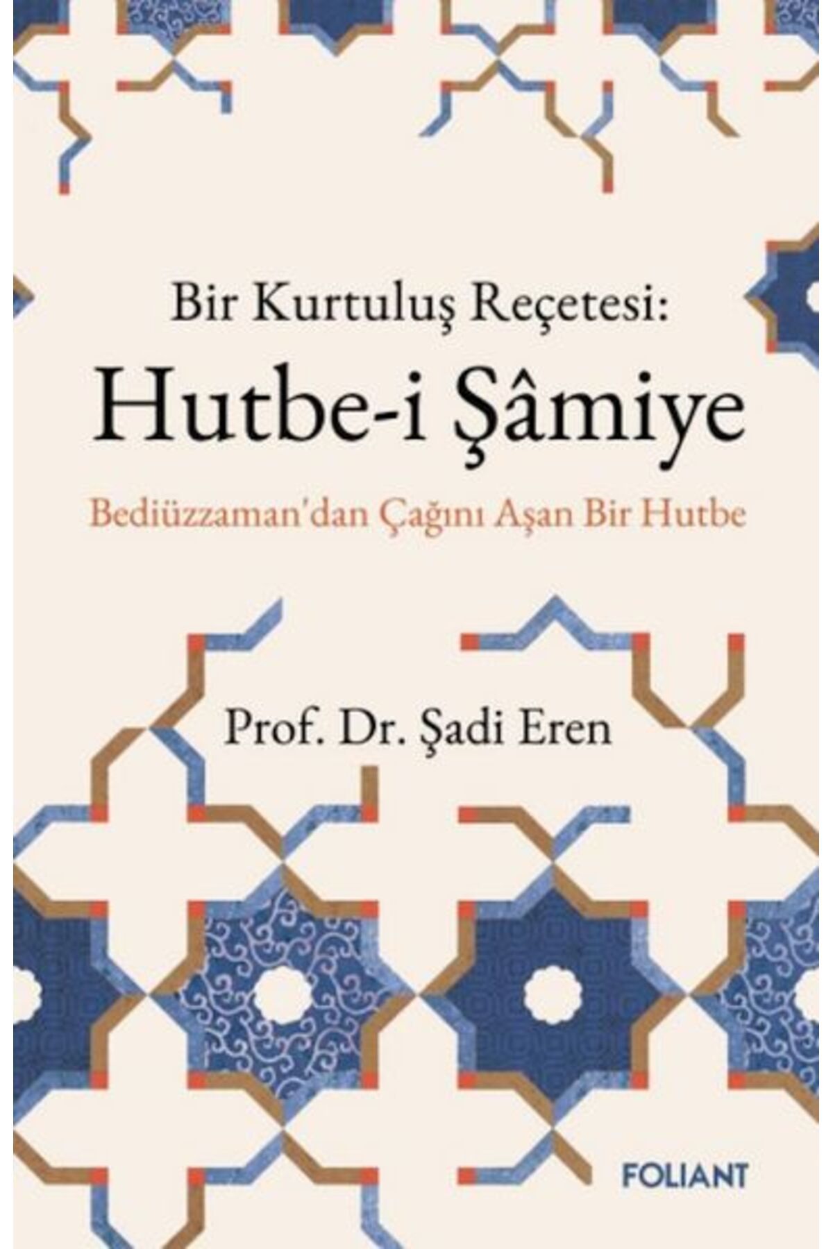 Foliant Yayınları Hutbe-İ Şamiye