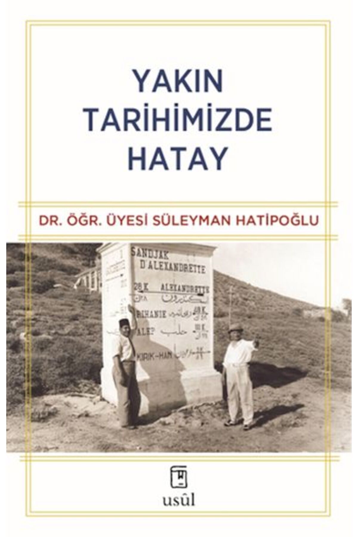 Karma Kitaplar Yakın Tarihimizde Hatay