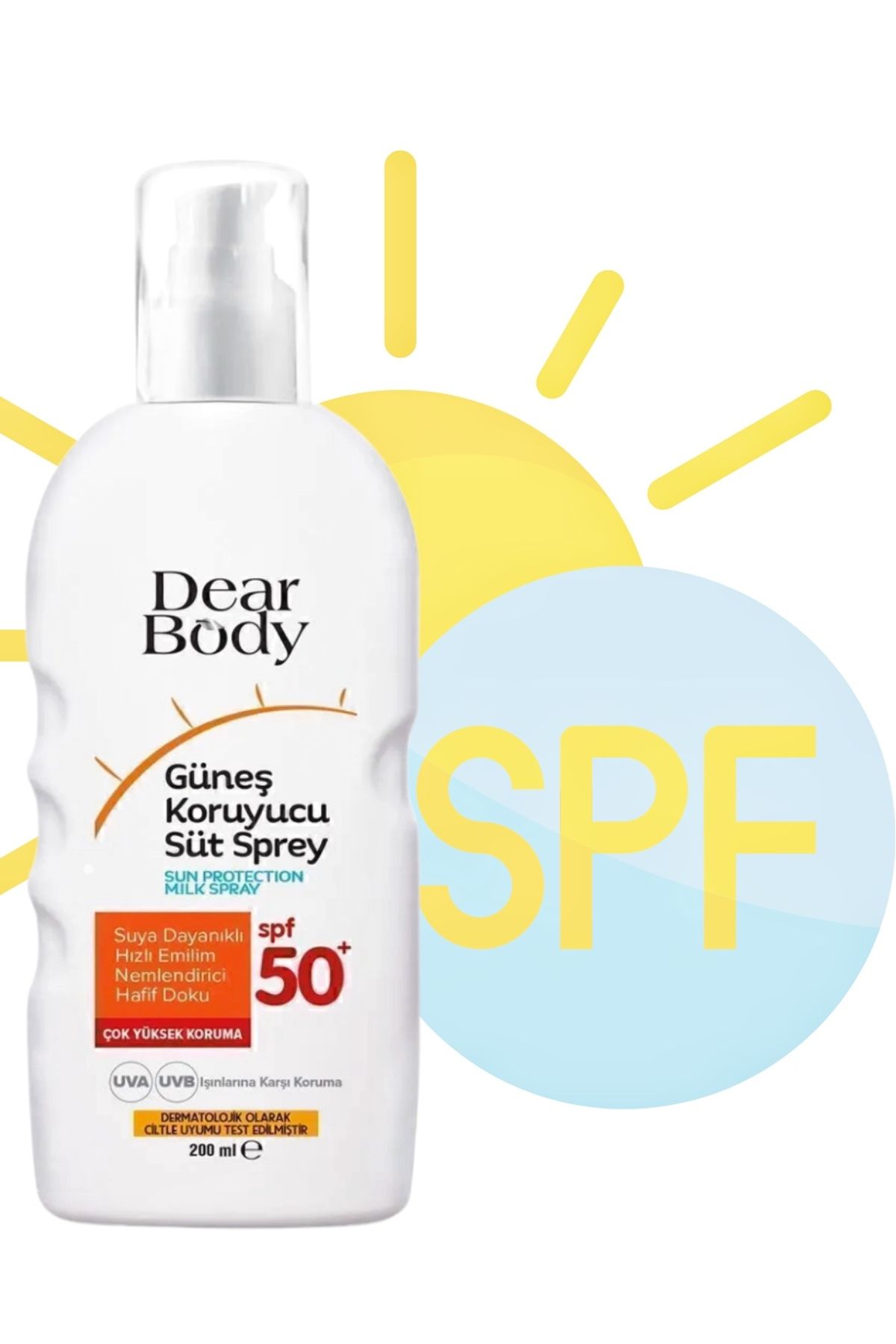 dear body SPF 50+ Güneş Koruyucu Süt Sprey 200 ml – Suya Dayanıklı, Nemlendirici