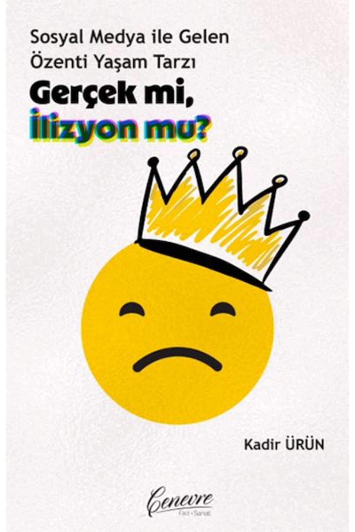 Cenevre Fikir Sanat Gerçek mi, İllüzyon mu ?