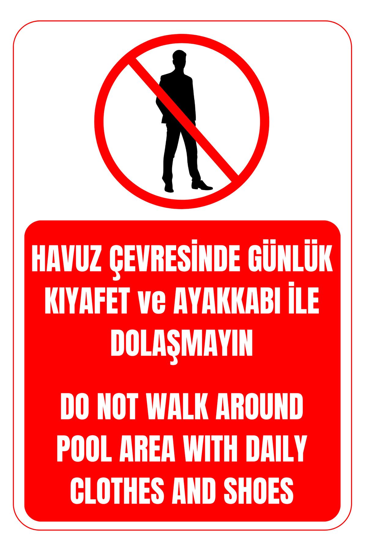 Girl Power 35 x 50 Havuz Çevresinde Günlük Kıyafet ve Ayakkabı ile Dolaşmayın Folyo Baskı Sticker Uyarı Levhası
