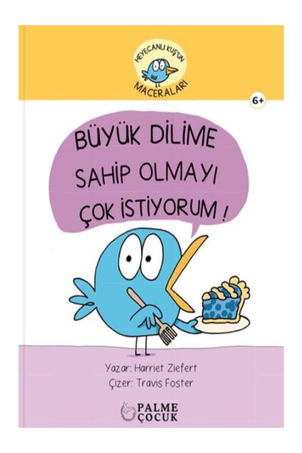 Palme Yayınevi PALME ÇOCUK - HEYACANLI KUŞ'UN MACERALARI BÜYÜK DİLİME SAHİP OLMAYI ÇOK İSTİYORUM ! (6+)
