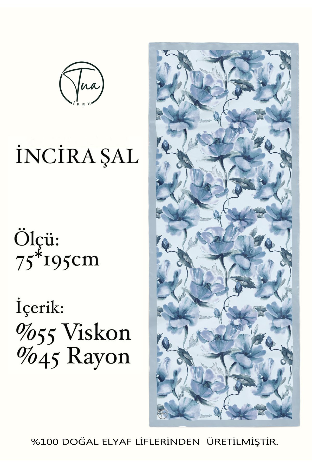 TUA İPEK Organic Viscose İpeği İNCİRA ŞAL - Çiçek Desenli