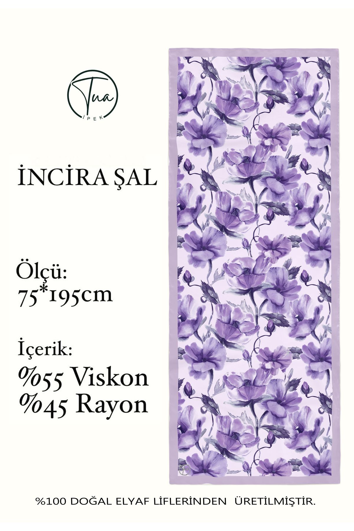 TUA İPEK Organic Viscose İpeği İNCİRA ŞAL - Çiçek Desenli