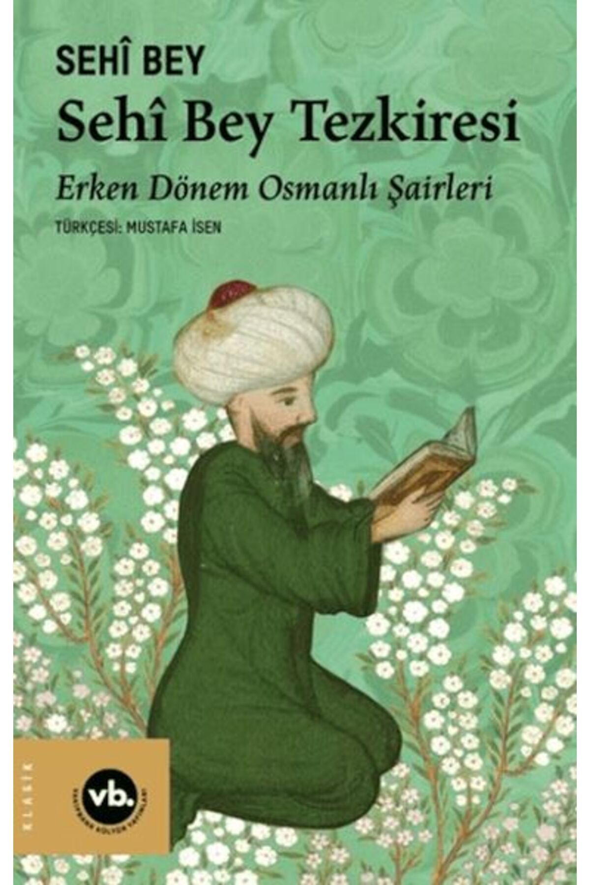 Destek Yayınları Sehi Bey Tezkiresi