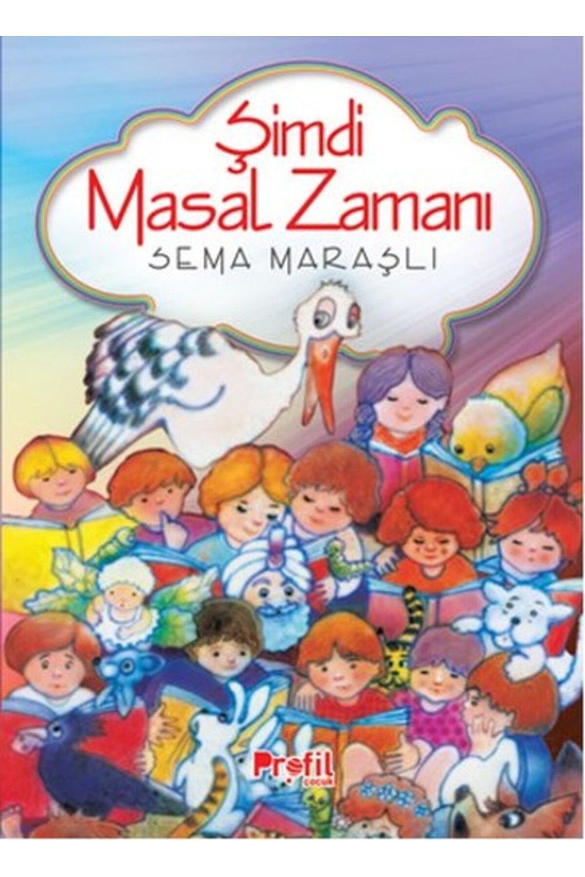 Profil Kitap Şimdi Masal Zamanı
