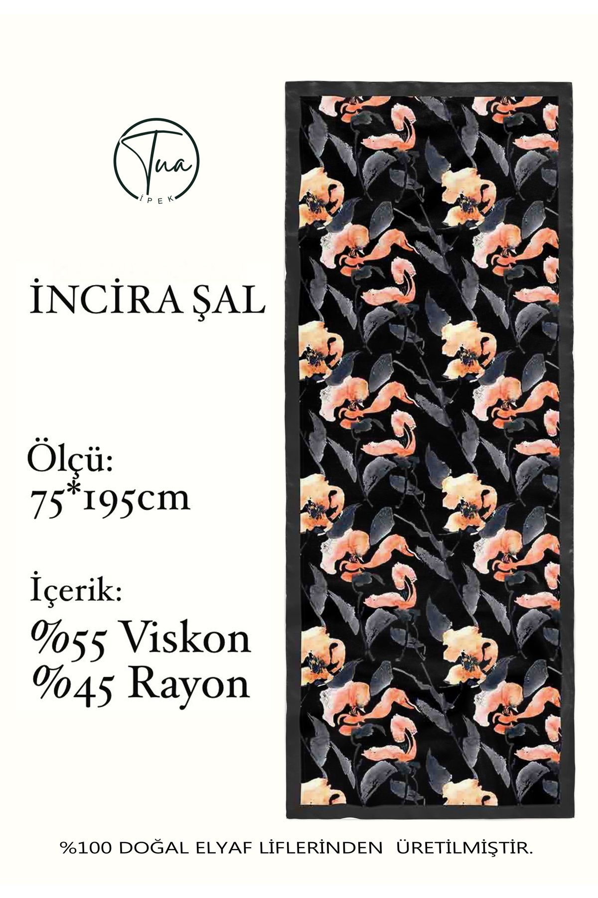 TUA İPEK Organic Viscose İpeği İNCİRA ŞAL - FLoral Desenli