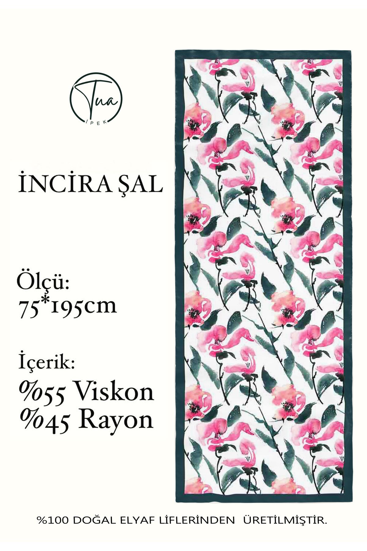TUA İPEK Organic Viscose İpeği İNCİRA ŞAL - FLoral Desenli