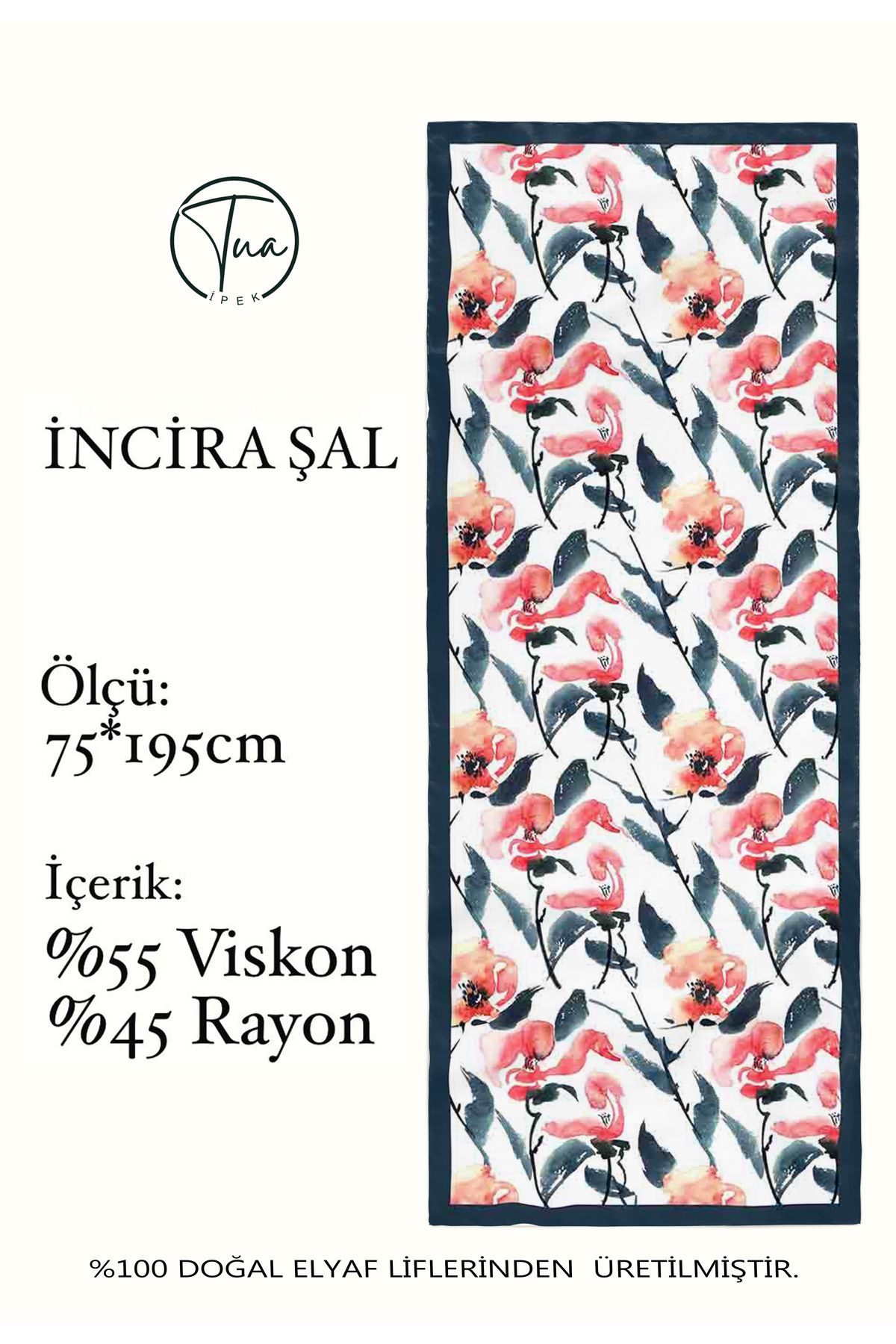 TUA İPEK Organic Viscose İpeği İNCİRA ŞAL - FLoral Desenli