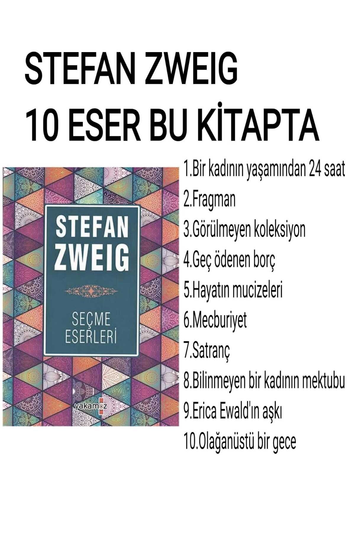 Yakamoz Yayınları Stefan Zweig. 10 Eser bu Kitapta.(456 sayfa)