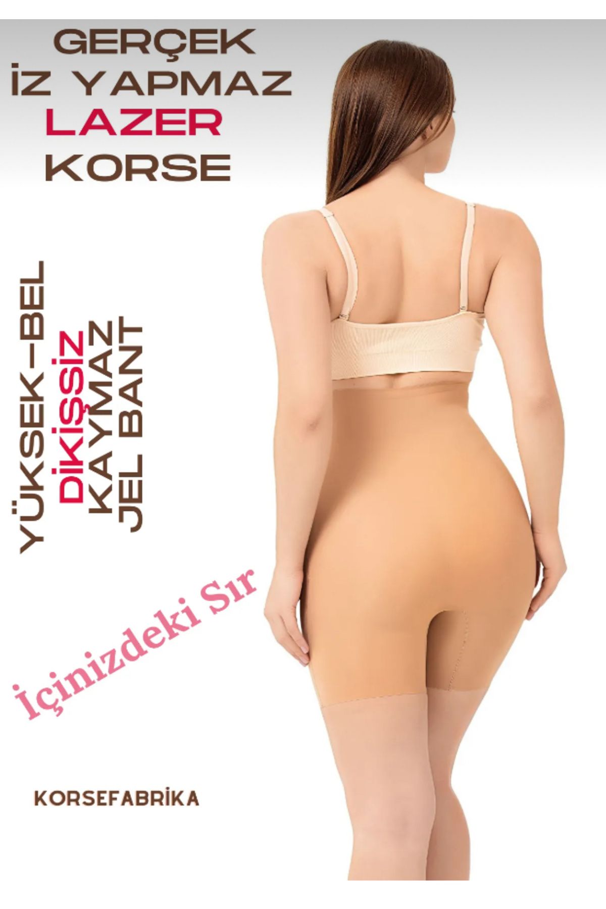 MODA NUR LAZER KESİM TOPARLAYICI YÜKSEK BEL DİKİŞSİZ KORSE