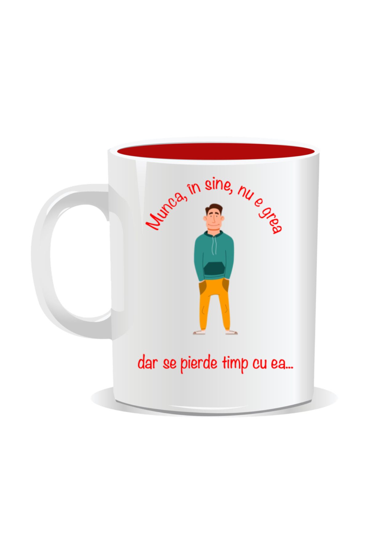 OEM-Personalized mug with funny message, Work isn't hard but it wastes time - Red interior 2