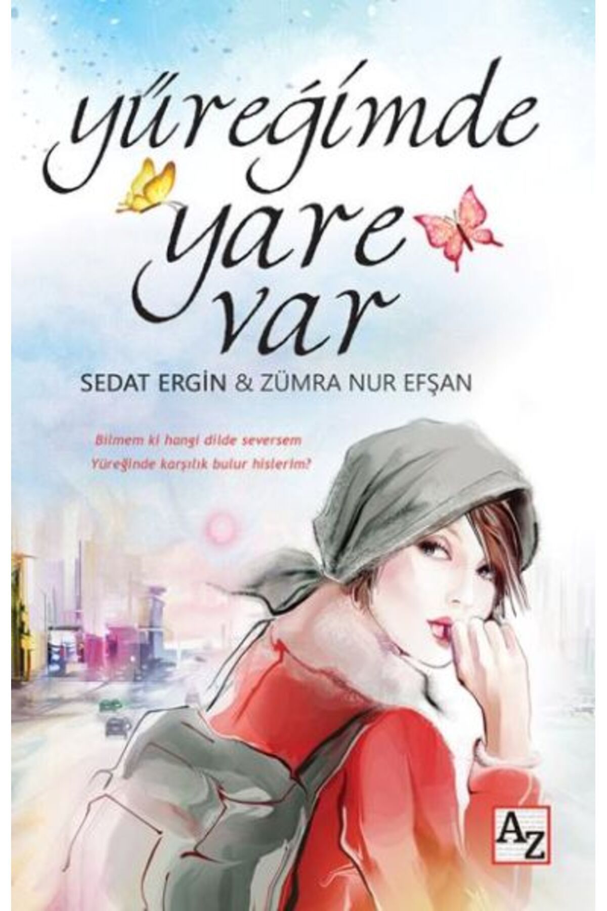 Az Kitap Yüreğimde Yare Var
