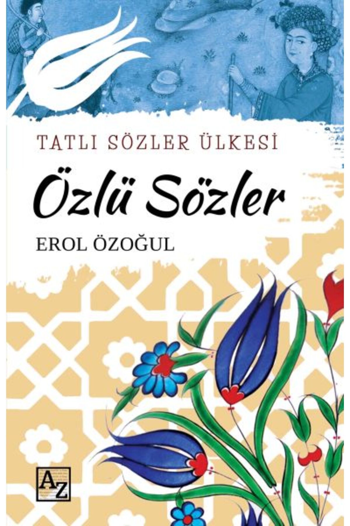 Az Kitap Tatlı Sözler Ülkesi Özlü Sözler