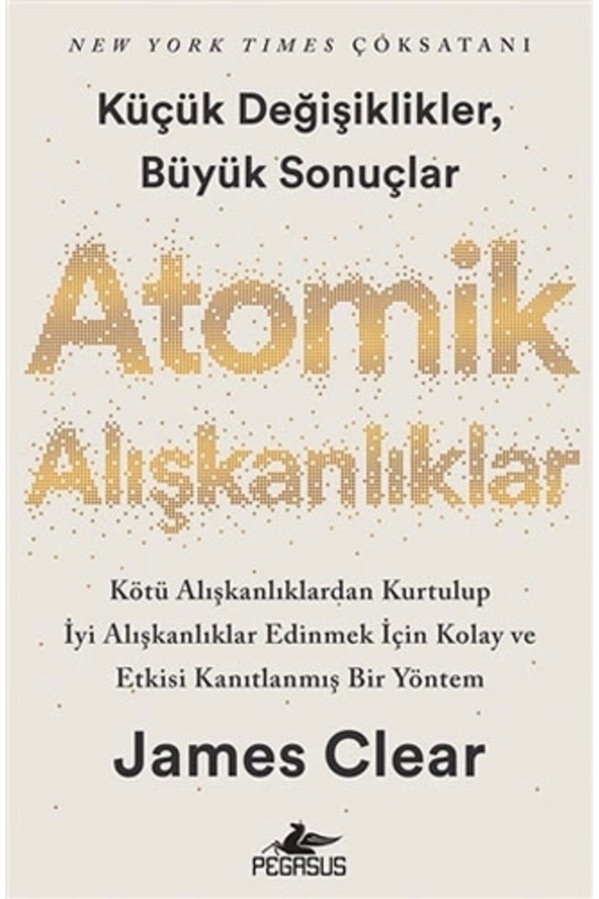 Zahrada Yayınları Atomik Alışkanlıklar - James Clear / Pegasus