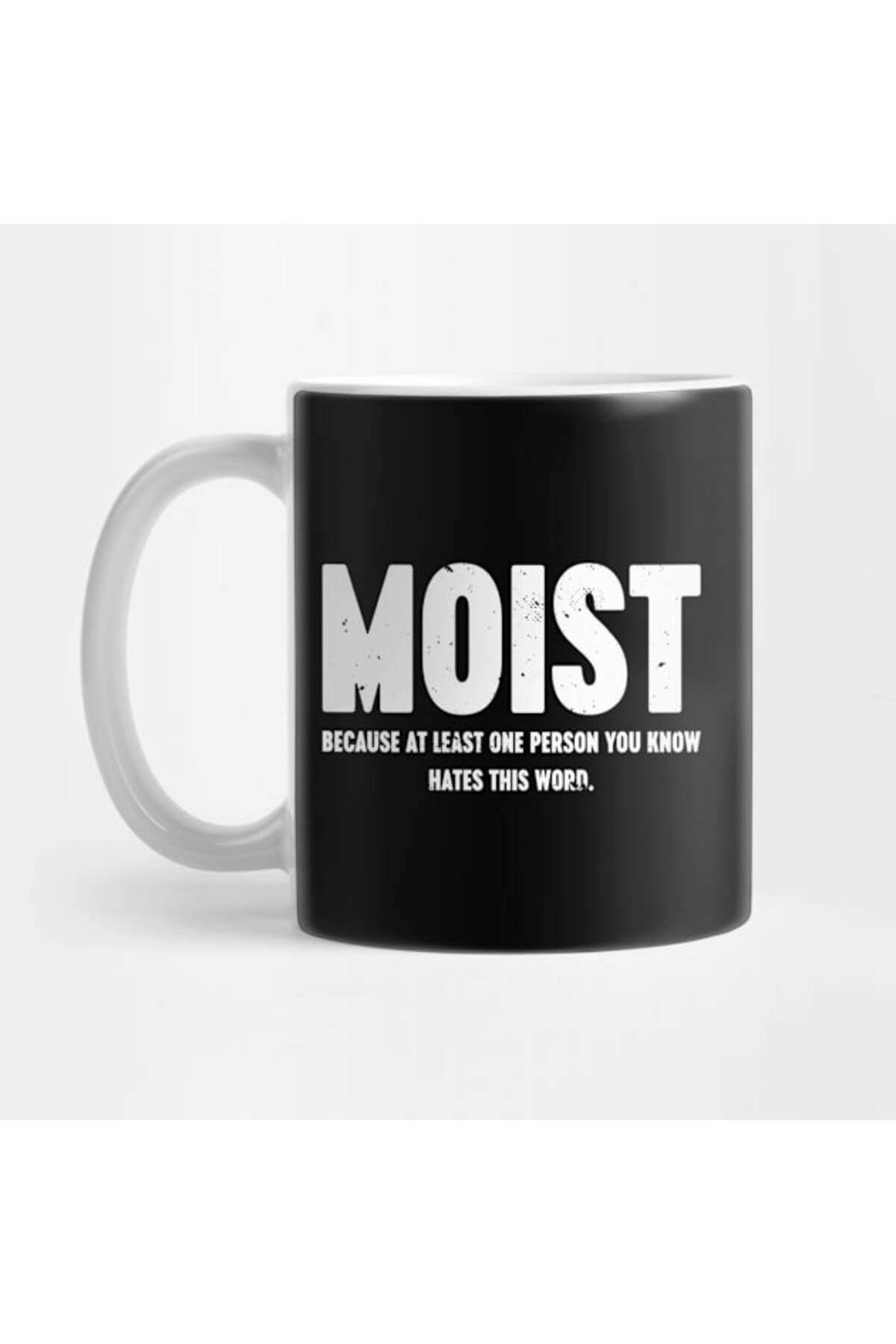 Pixxa Moıst Because At Least One Person You Know Hates This Word Kupa Bardak