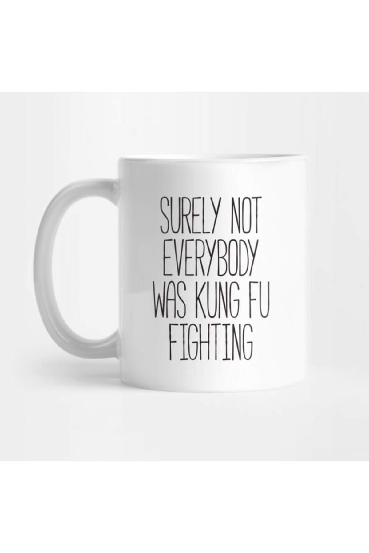 Pixxa-Surely Not Everybody Was Kung Fu Fighting Mug Cup 1