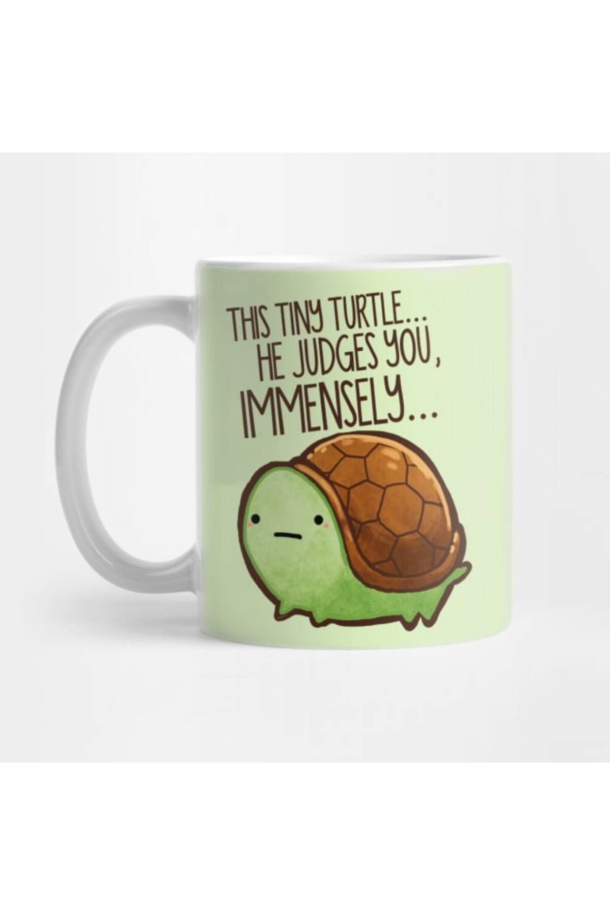 Pixxa This Tiny Turtle Judges You... Yargılayıcı Minik Kaplumbağa Kupa Bardak