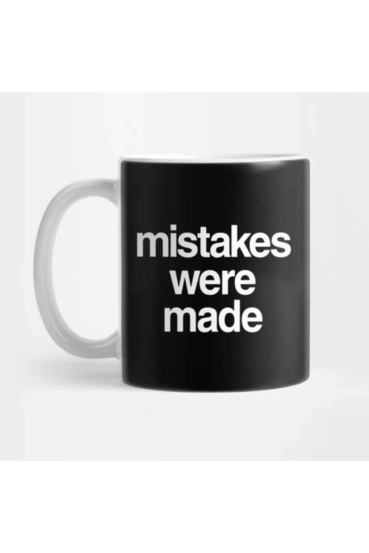 Pixxa Mistakes Were Made Kupa Bardak