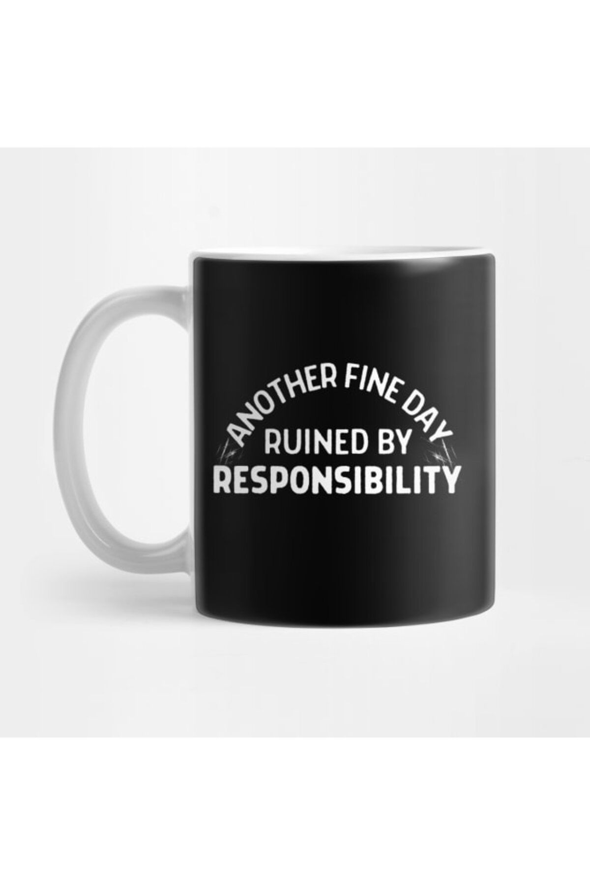 Pixxa Another Fine Day Ruined By Responsibility Kupa Bardak