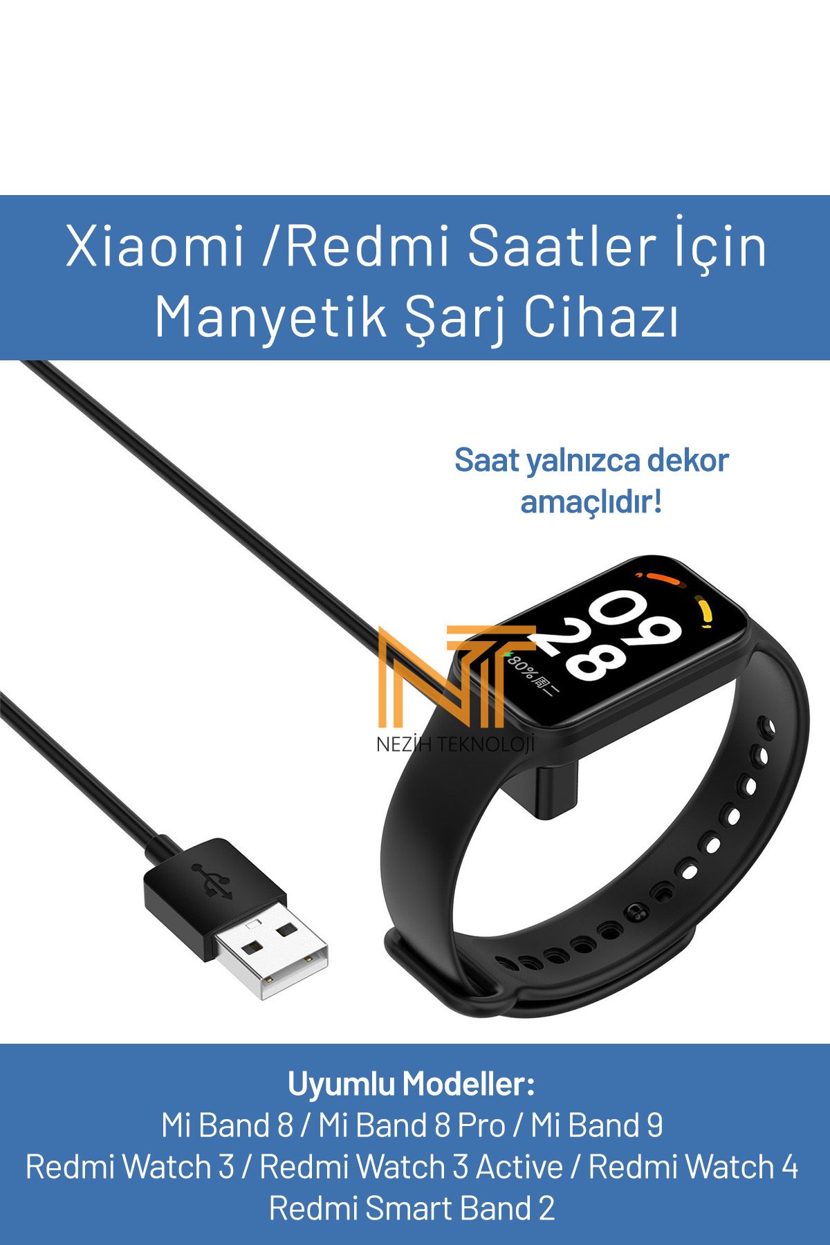Nezih Case Mi Band 8 / 8 Pro / Redmi Watch 3 / Watch 3 Active / Watch 4 / Smart Band 2 Uyumlu Şarj Cihazı