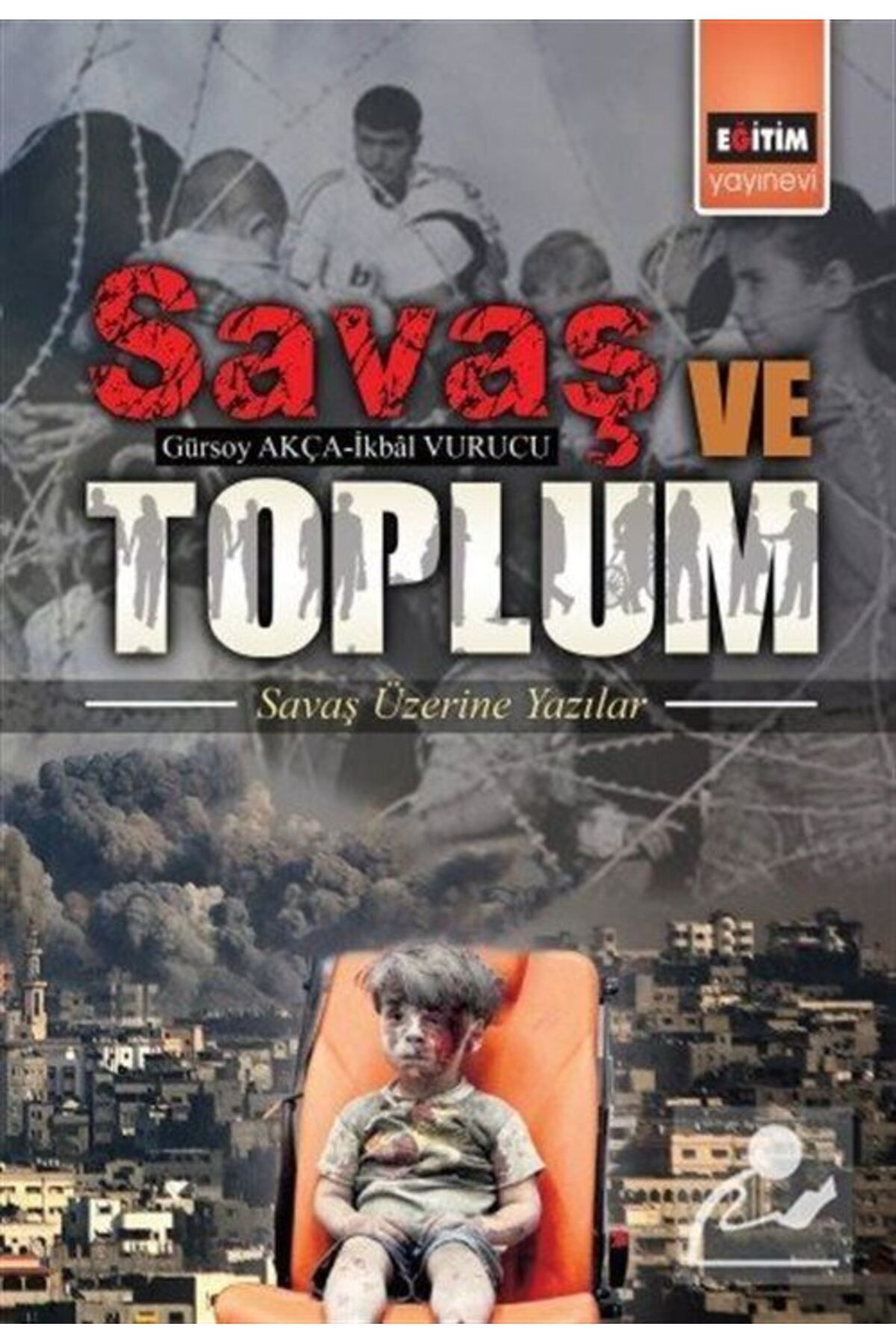 Eğitim Yayınevi Savaş ve Toplum