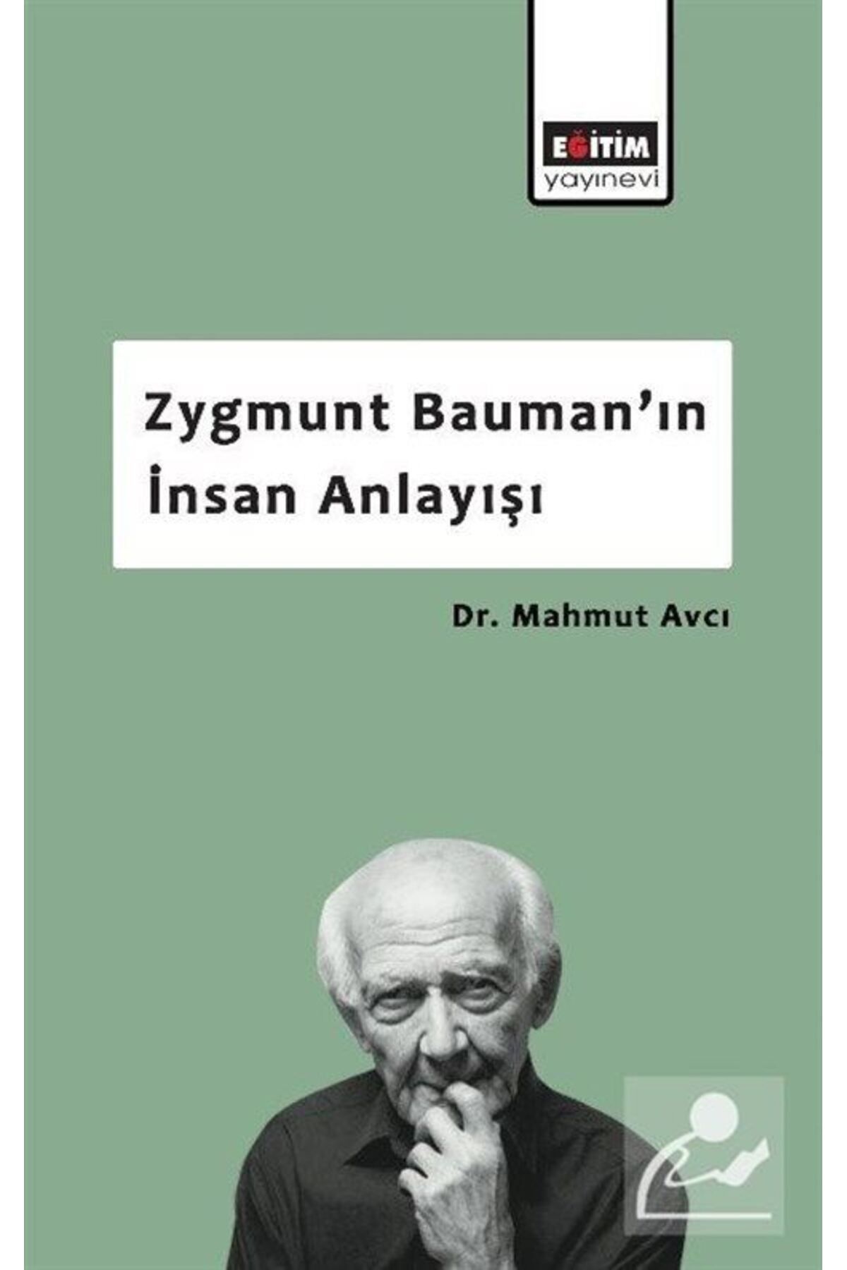 Eğitim Yayınevi Zygmunt Bauman'ın İnsan Anlayışı