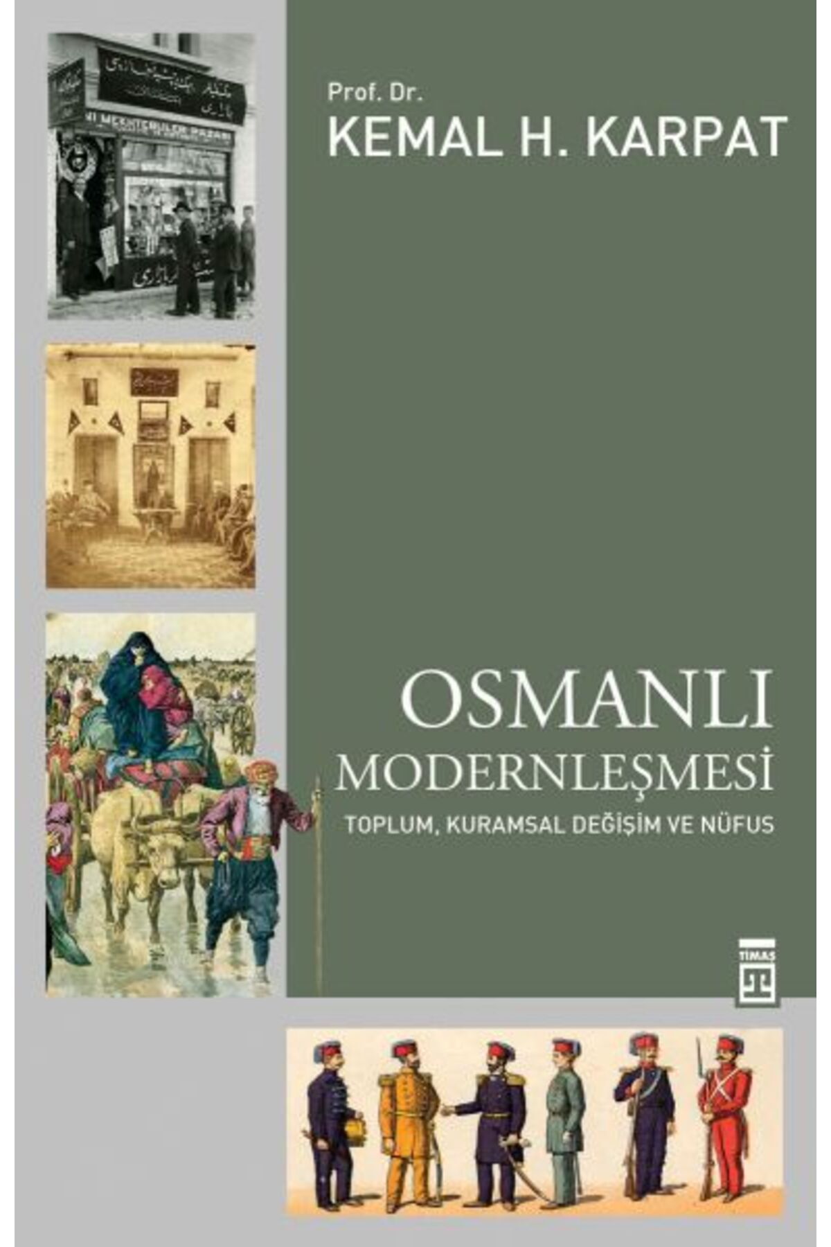 Timaş Yayınları Osmanlı Modernleşmesi