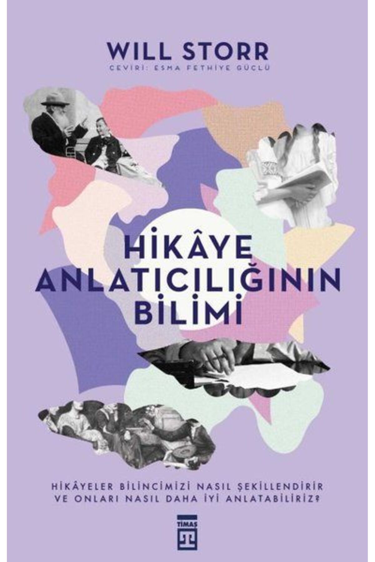 Timaş Yayınları Hikaye Anlatıcılığının Bilimi