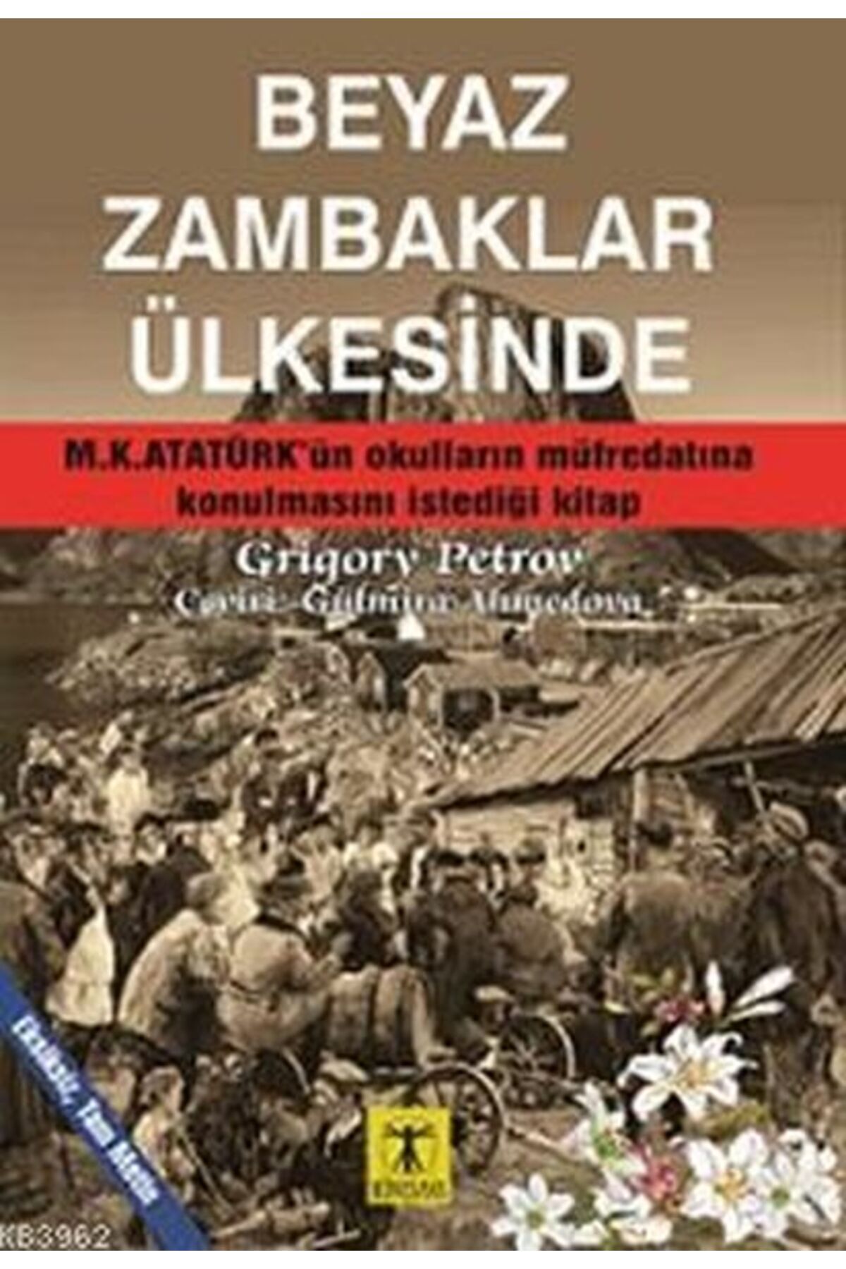 Rönesans Yayınları Beyaz Zambaklar Ülkesinde
