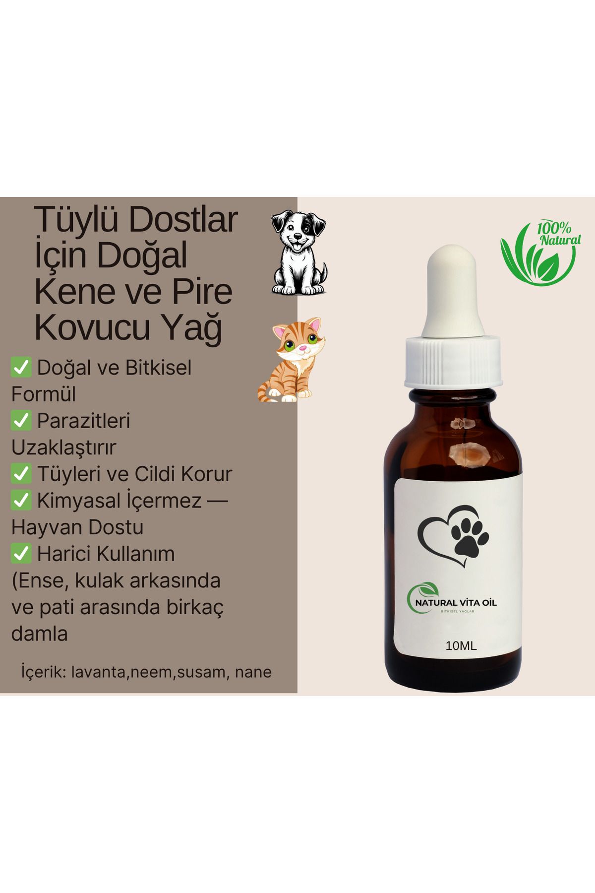 vita MİNİK DOSTLAR İÇİN KENE-PİRE KOVUCU YAĞ