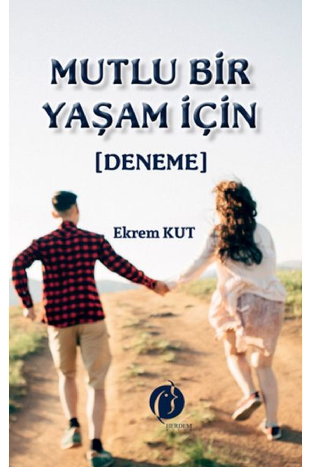 Herdem Kitap Mutlu Bir Yaşam İçin