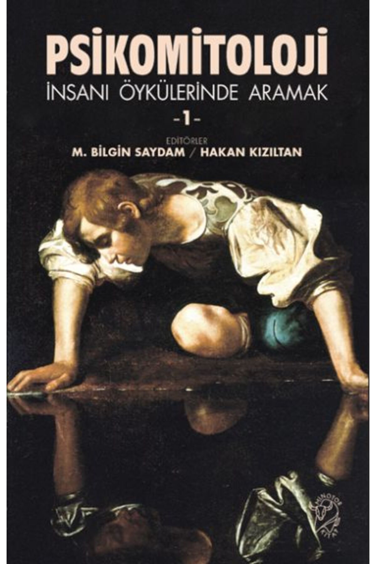 Minotor Kitap Psikomitoloji – İnsanı Öykülerinde Aramak 1